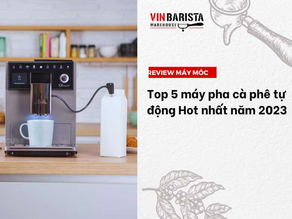 Top 5 hottest automatic coffee makers in 2023